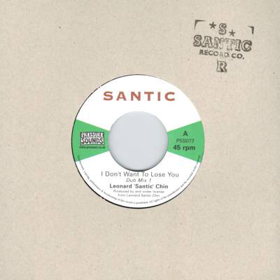 Leonard 'Santic' Chin - I Don't Wan't To Lose You(Mix1) / I Don't Wan't To Lose You(Mix2) (7")