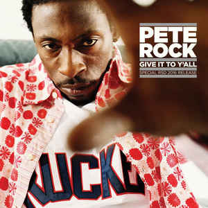 Pete Rock - Give It To Y'All / (Instrumental) (7")