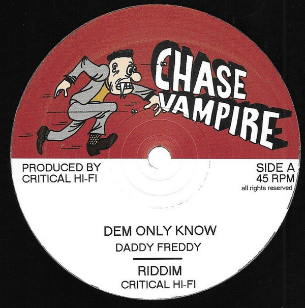 Daddy Freddy - Dem Only Know / We Nah Need (12")