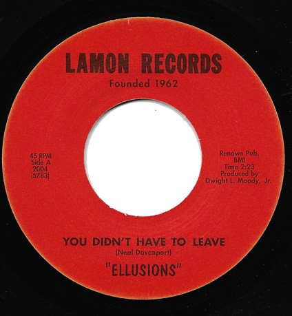 Ellusions – You Didn't Have To Leave (7")