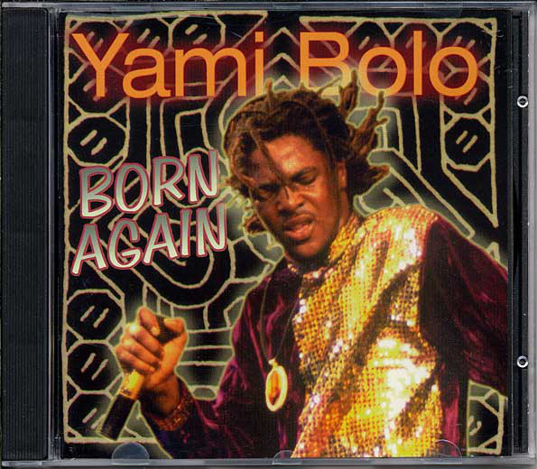 Yami Bolo ‎- Born Again (CD)