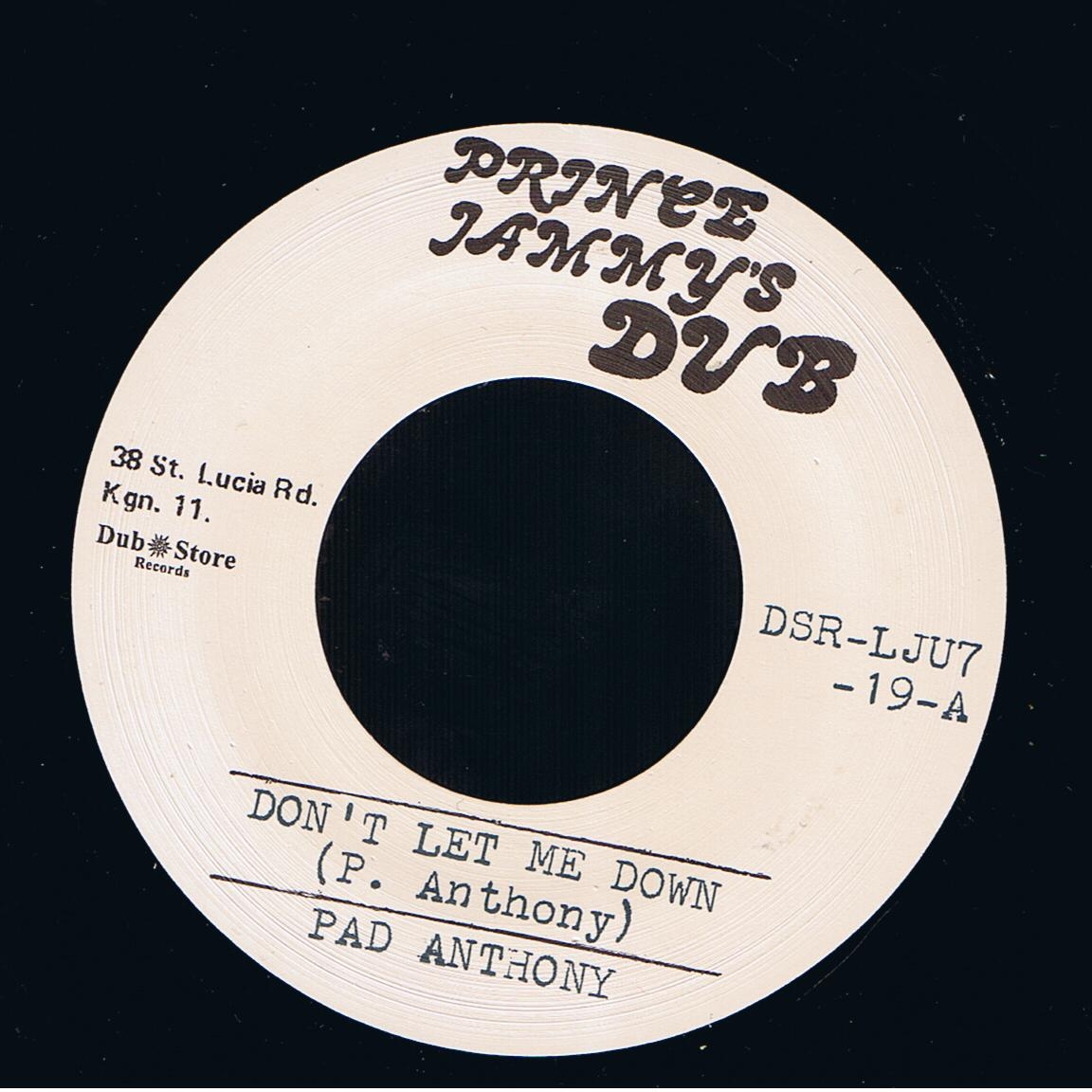 Pad Anthony - Don't Let Me Down / Version (7")