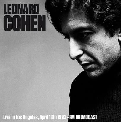 Leonard Cohen - Live In Los Angeles, April 18th 1993-FM Broadcast (LP)