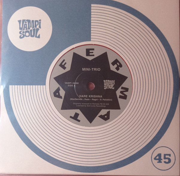 Mini-Trio – Hare Krishna / É O Que Ela Quer (7")