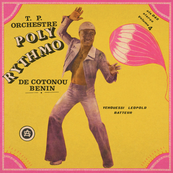 T.P. Orchestre Poly-Rythmo De Cotonou - Benin – Vol. 4 - Yehouessi Leopold Batteur  (LP)  