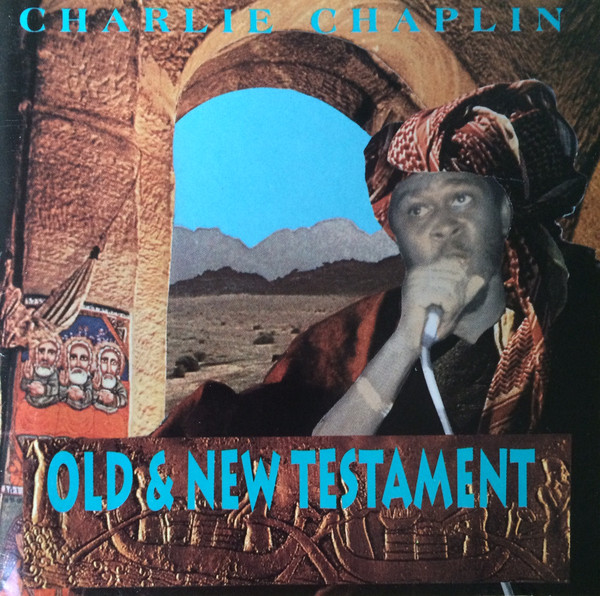 Charlie Chaplin - Old & New Testament (CD)