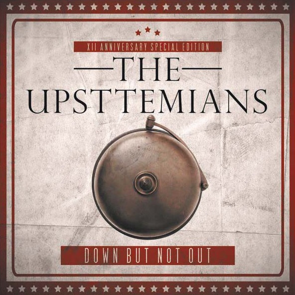 The Upsttemians - Down But Not Out (7")