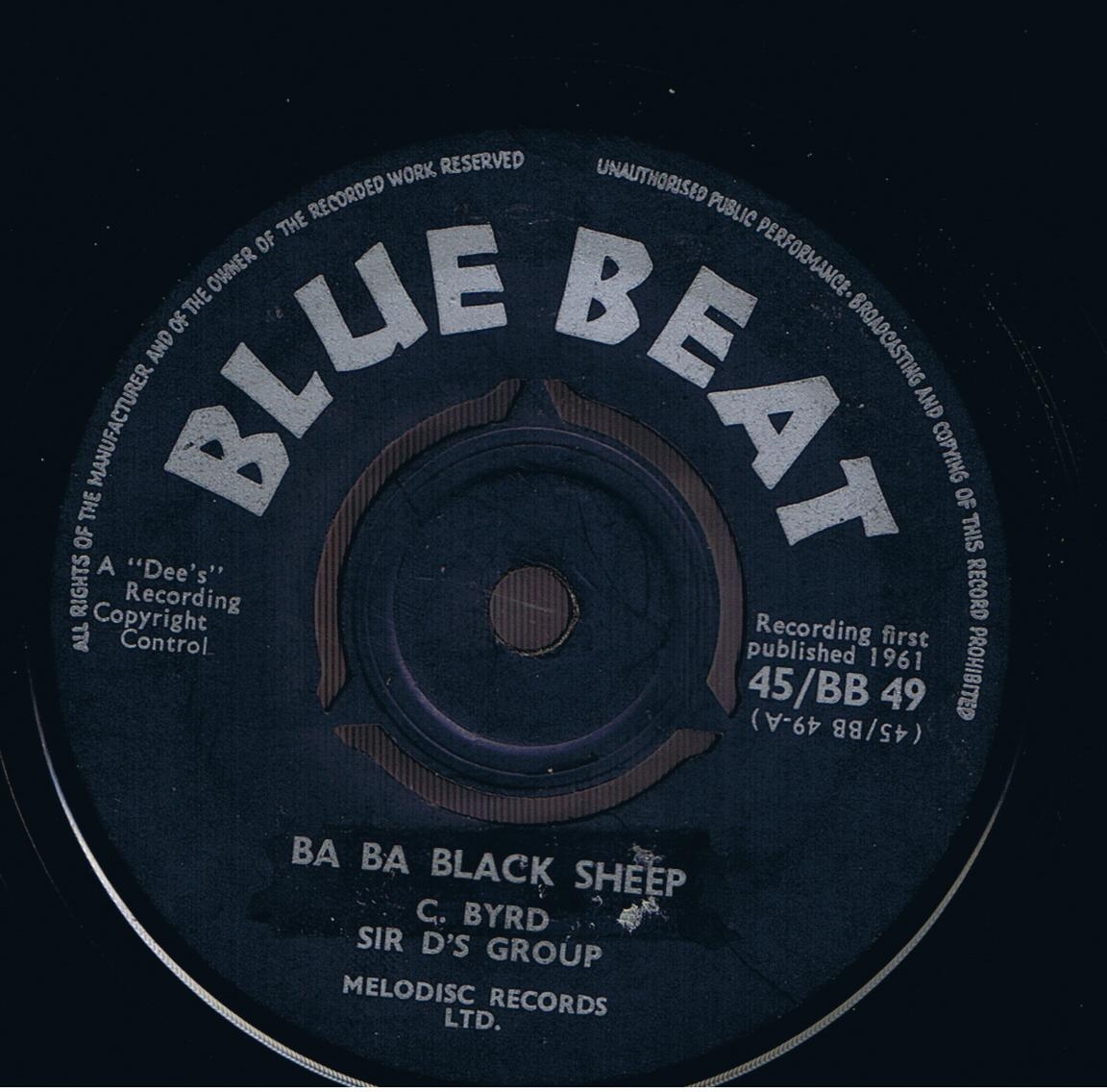 C. Byrd & Sir D's Group - Ba Ba Black Sheep / Lloyd And Cecil & Sir D's Group - Come Over Here (Original 7")