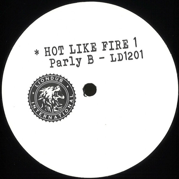 Parly B - Hot Like Fire 1 (12")