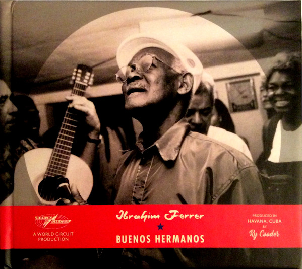 Ibrahim Ferrer ‎- Buenos Hermanos (CD)