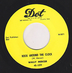 Wally Mercer - Rock Around The Clock / Yellow Hornet (7")