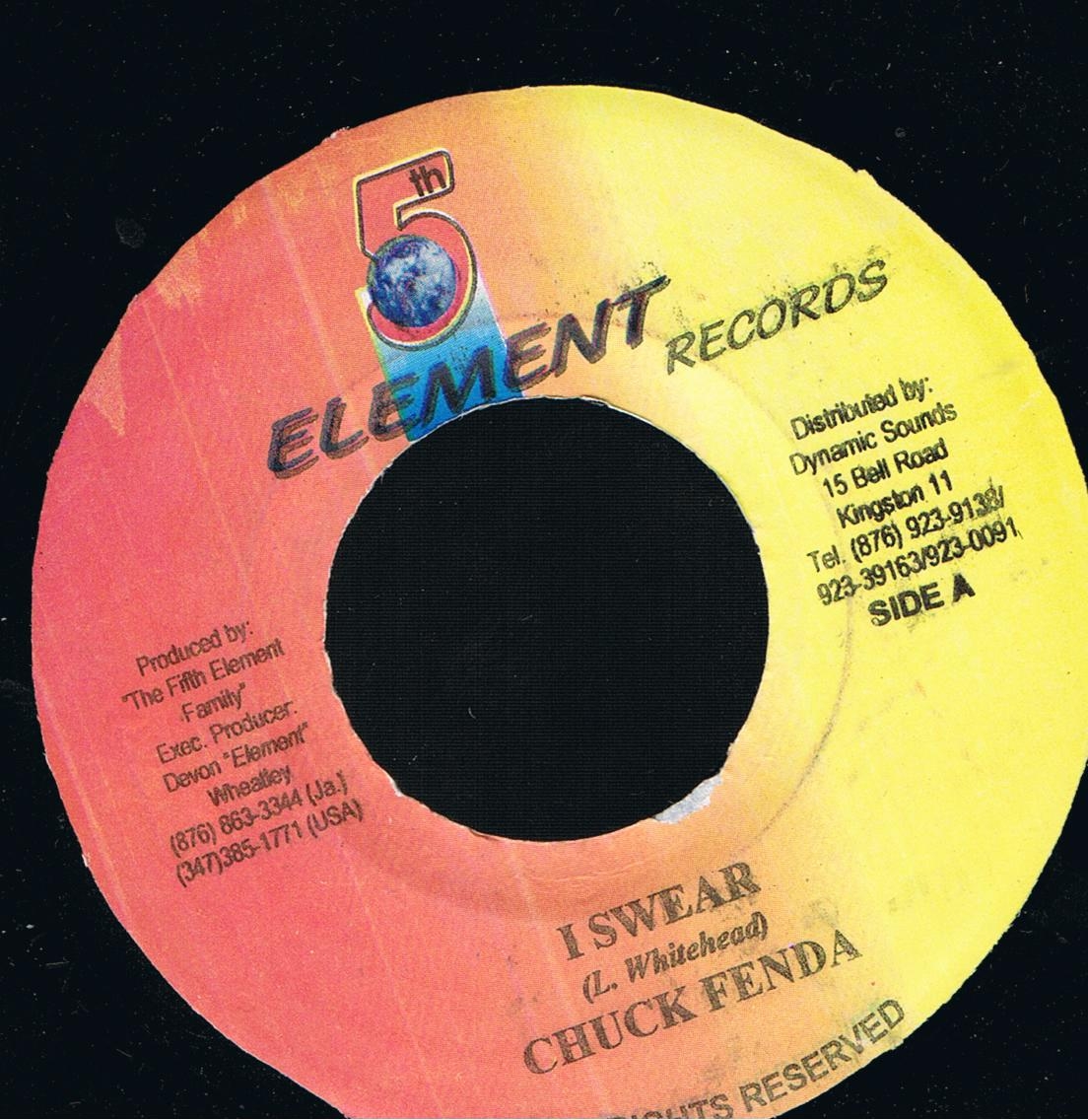 Chuck Fenda - I Swear / 5th Element Riddim (7")