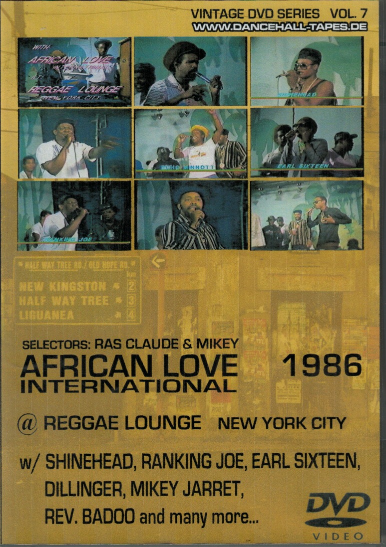 African Love International @ Reggae Lounge, NYC, 1986 w/ Shinehead, Ranking Joe, Earl Sixteen and many more