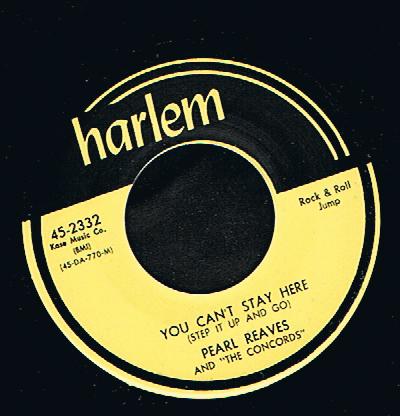 Pearl Reaves & The Concords - You Can't Stay Here (7")
