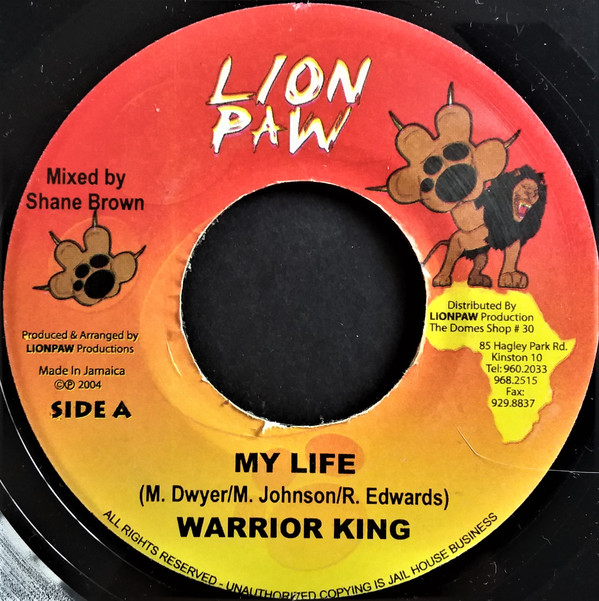 Warrior King / Blu Fox - My Life / Break Loose (7'')