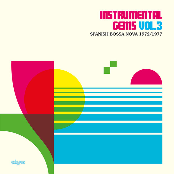 VA - Instrumental Gems Vol.3 - Spanish Bossa Nova 1972/1977  (LP)