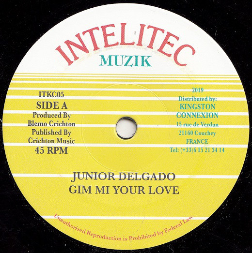 Junior Delgado - Gim Mi Your Love / Version (7")