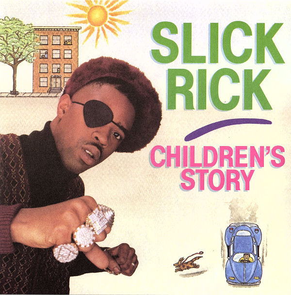 Slick Rick - Children's Story / The Moment I Feared (7")