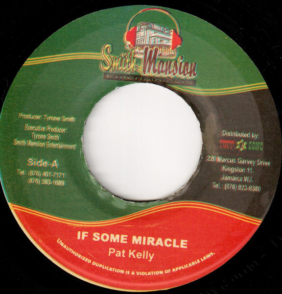 Pat Kelly – If Some Miracle / Instrumental (7")