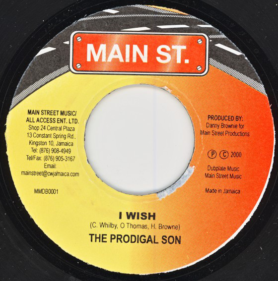 The Prodigal Son - I Wish  (7'')