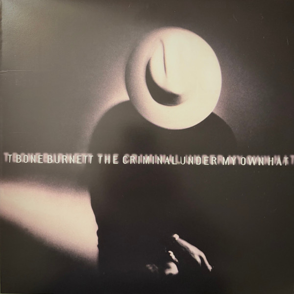T Bone Burnett – The Criminal Under My Own Hat (Red/Black Marble Vinyl) (LP)