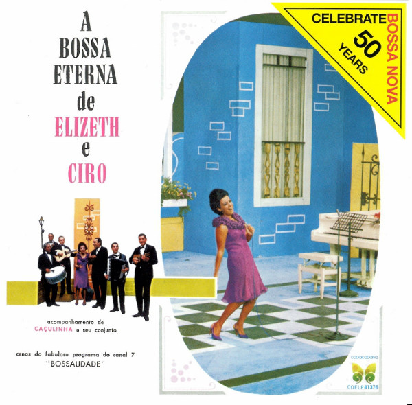 Elizeth Cardoso E Ciro Monteiro - A Bossa Eterna De Elizeth E Ciro (CD)