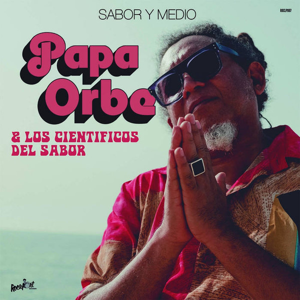 Papa Orbe & Los Cientificos Del Sabor – Sabor Y Medio  (LP) 