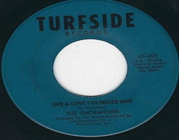 The Enchanters  – Like A Love I've Never Had / Something Groovy