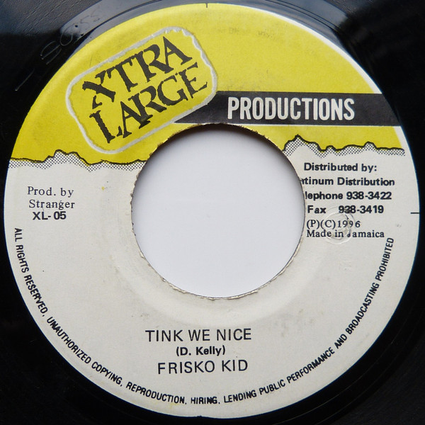 Frisco Kid - Tink We Nice / Version (7")