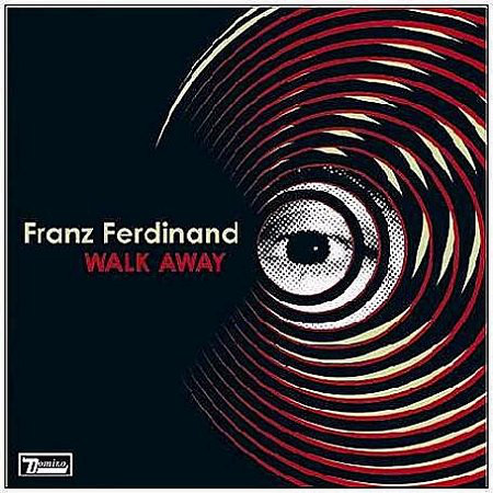 Franz Ferdinand - Walk Away / The Fallen (7")