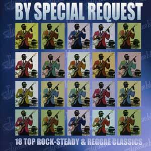 VA - By Special Request: 18 Top Rock-Steady & Reggae Classics (CD)