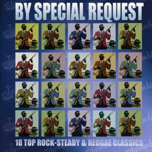 VA - By Special Request: 18 Top Rock-Steady & Reggae Classics (CD)