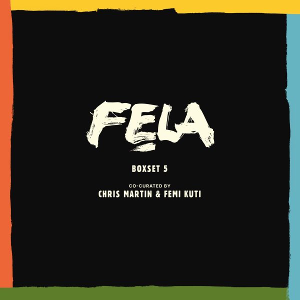 Fela Kuti - Fela Box Set 5-curated by Chris Martin & Femi Kuti (LP)