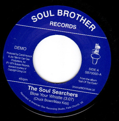 The Soul Searchers – Blow Your Whistle / Ashley's Roachclip    (7") 