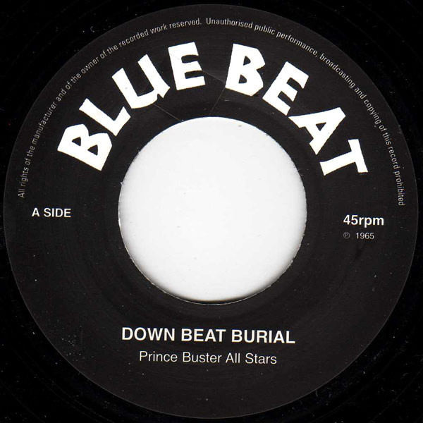 Prince Buster's All Stars - Down Beat Burial / Super Charge (7")