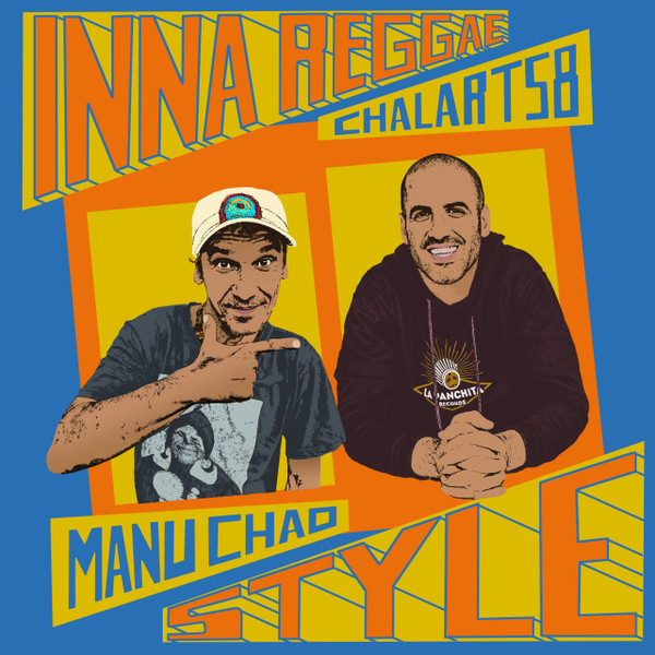 Manu Chao, Chalart58 – Inna Reggae Style (LP) 