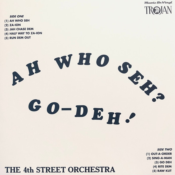 The 4th Street Orchestra – Ah Who Seh? Go-Deh ! (LP)