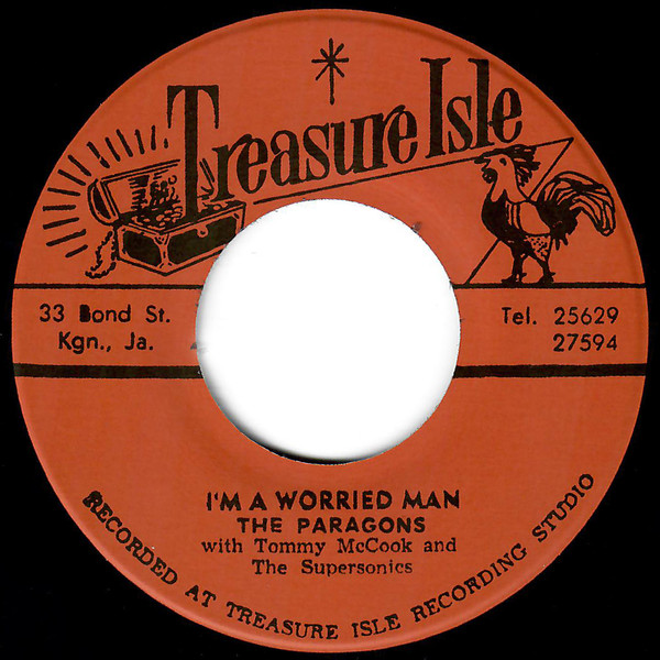 The Paragons With Tommy McCook And The Supersonics / Tommy McCook & The Supersonics – I'm Worried Man / Soul Style (7")     