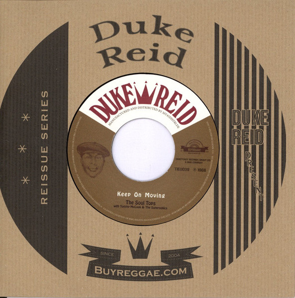 The Soul Tops with Tommy McCook & The Supersonics – Keep On Moving  / Good Things(7")