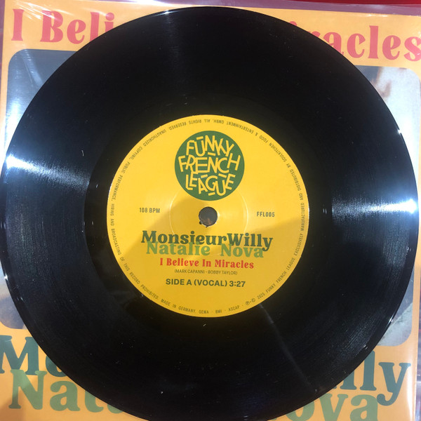 Monsieur Willy , Natalie Nova – I Believe In Miracles (7")