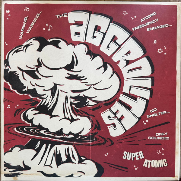 The Aggrolites – Super Atomic (LP)