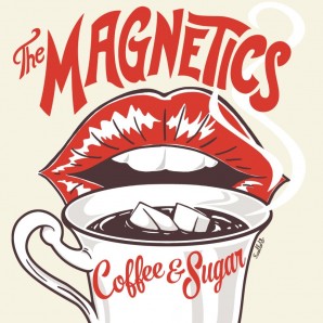 The Magnetics - Coffee & Sugar (CD)