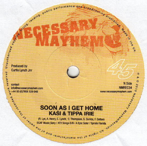 Kasi & Tippa Irie - Soon As I Get Home / Mr. Williamz - Tommy Ranks (7")