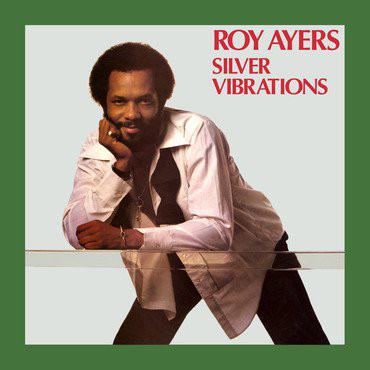 Roy Ayers - Silver Vibrations (LP)