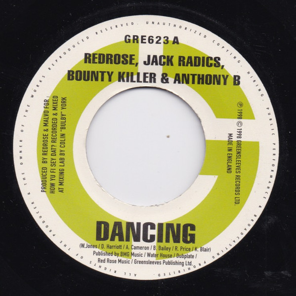 Anthony Red Rose / Jack Radics / Bounty Killer / Anthony B – Dancing (7'') 