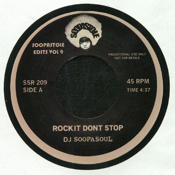 DJ Soopasoul - Rock It Don't Stop(Mix A) / (Mix B) (7")