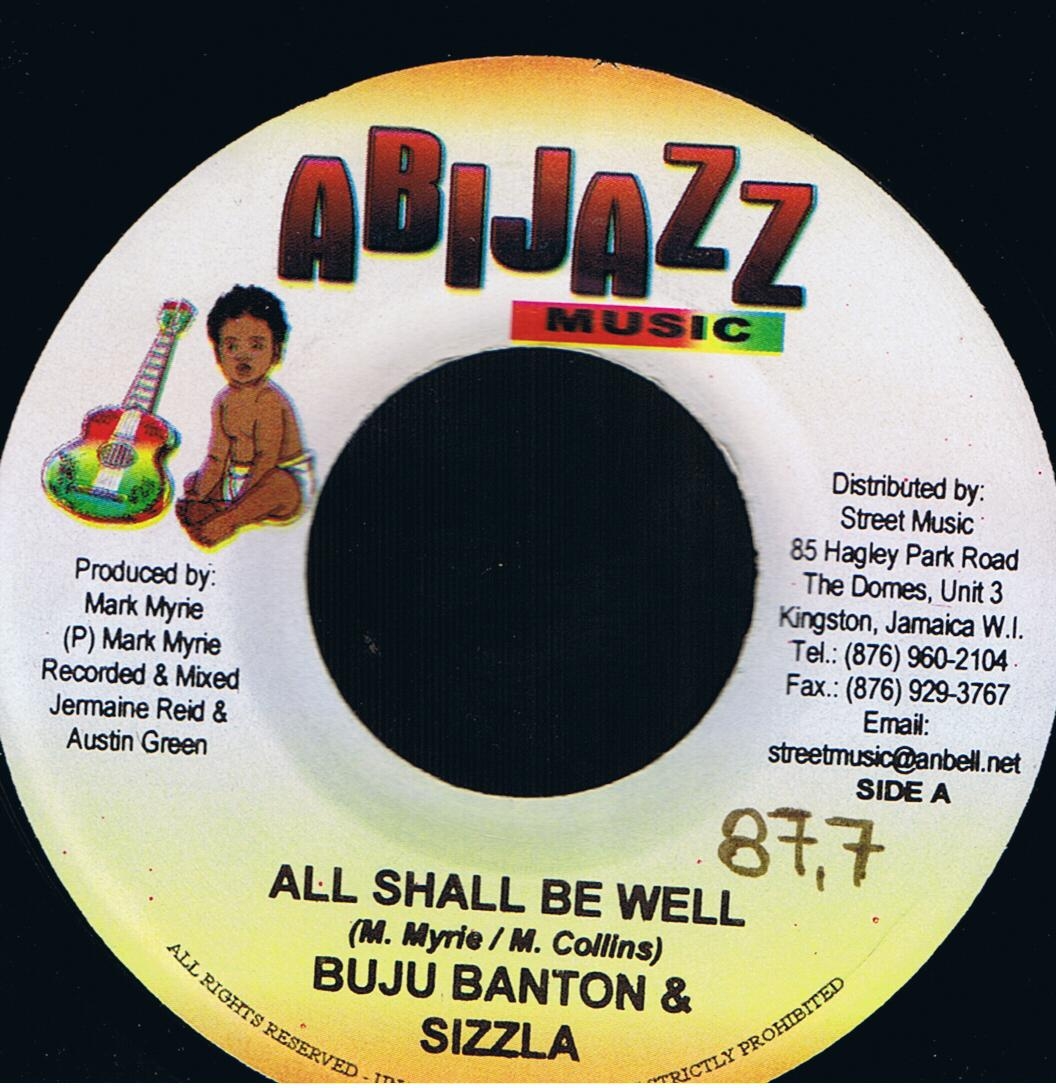 Buju Banton & Sizzla - All Shall Be Well / Version (7")