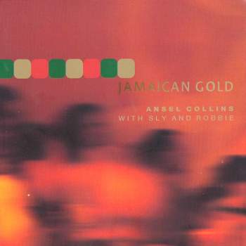 Ansel Collins With Sly And Robbie - Jamaican Gold  (CD)