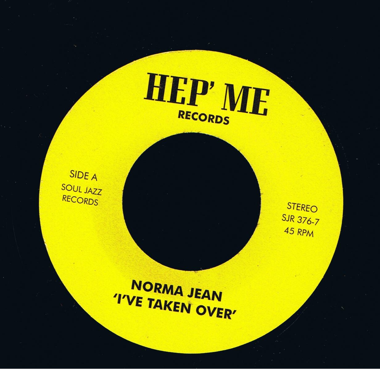 Norma Jean - I've Taken Over / Raising Hell (7")