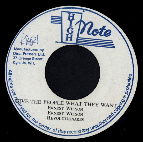Ernest Wilson - Give The People What They Want / The Revolutionaries - People's Choice (7")